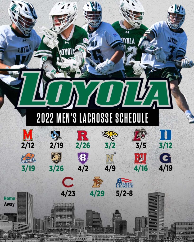Loyola Lacrosse Schedule 2022 D1 Men: Loyola Schedule 2022 - Fanlax.com